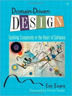 Cover of Domain-Driven Design: Tackling Complexity in the Heart of Software